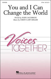 You and I Can Change the World Two-Part choral sheet music cover